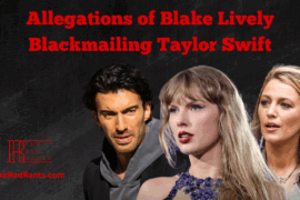 Allegations of Blake Lively Blackmailing Taylor Swift