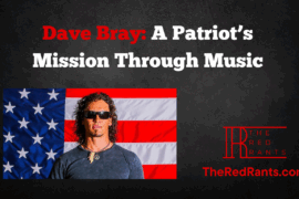 Dave Bray: A Patriot’s Mission Through Music