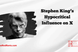 Stephen King’s Dangerous Hypocrisy on X