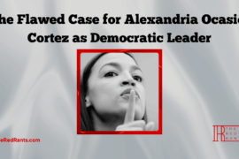 The Case Against Alexandria Ocasio-Cortez as Democratic Leader