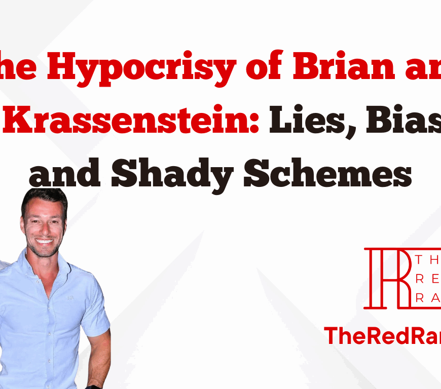The Hypocrisy of Brian and Ed Krassenstein: Lies, Biases, and Shady Schemes